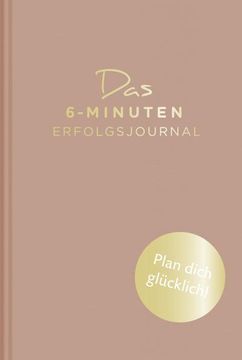 portada Das 6-Minuten-Erfolgsjournal (Altrosa) (in German)