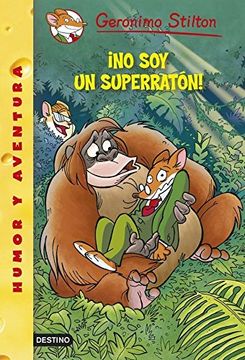 portada No soy un Superratón! (Geronimo Stilton) (in Spanish)