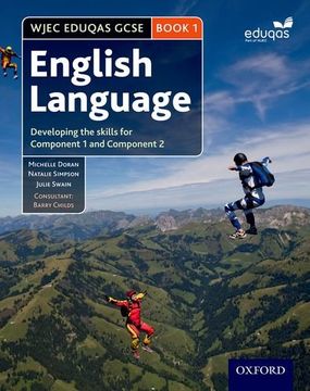 portada WJEC Eduqas GCSE English Language: Student Book 1: Developing the skills for Component 1 and Component 2