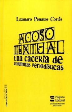 portada Acoso Textual una Caceria de Columnas Periodisticas (in Spanish)