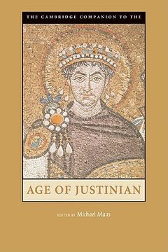 portada The Cambridge Companion to the age of Justinian (Cambridge Companions to the Ancient World) (en Inglés)