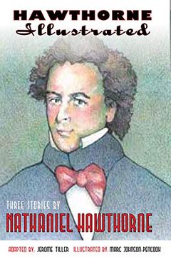 portada Hawthorne Illustrated: Three Stories by Nathaniel Hawthorne (in English)