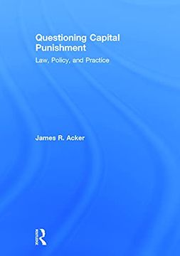portada Questioning Capital Punishment: Law, Policy, and Practice (Criminology and Justice Studies)