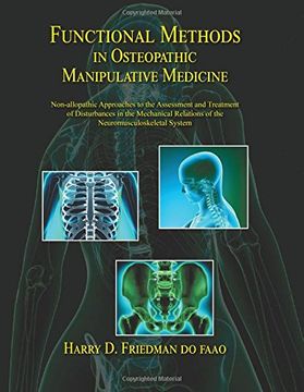 portada Functional Methods in Osteopathic Manipulative Medicine: Non-Allopathic Approaches to the Assessment and Treatment of Disturbances in the Mechanical. Series in Neuromusculoskeletal Medicine) (en Inglés)