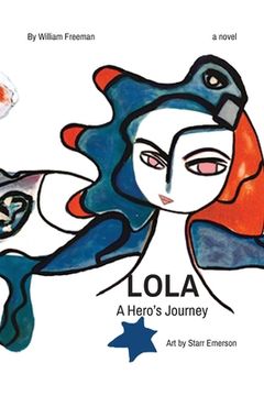 portada LOLA a hero's journey (en Inglés)