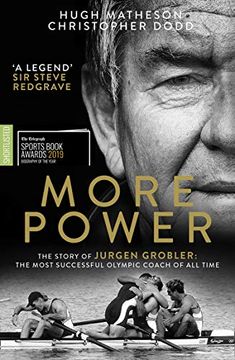 portada More Power: The Story of Jurgen Grobler: The Most Successful Olympic Coach of all Time (en Inglés)