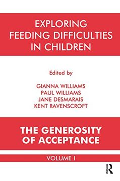 portada The Exploring Feeding Difficulties in Children: The Generosity of Acceptance (en Inglés)