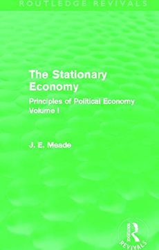 portada The Stationary Economy (Routledge Revivals) (Collected Works of James Meade) (en Inglés)