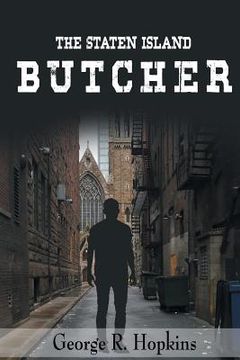 portada The Staten Island Butcher: suspense/thriller/mystery (en Inglés)