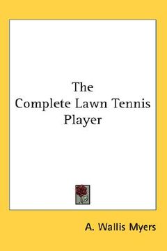 portada the complete lawn tennis player