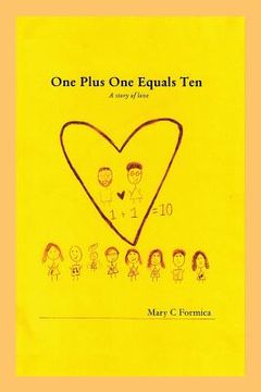 portada One Plus One Equals Ten: A Story of Love (en Inglés)