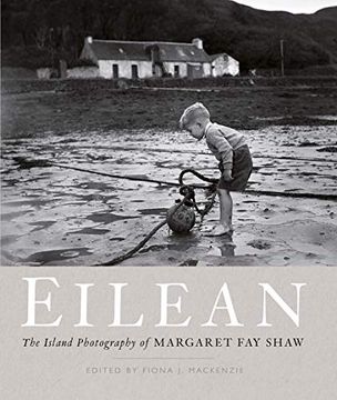portada Eilean: The Island Photography of Margaret fay Shaw (en Inglés)