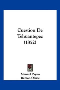 portada Cuestion de Tehuantepec (1852)