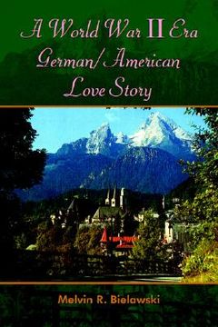 portada a world war ii era german/american love story (en Inglés)
