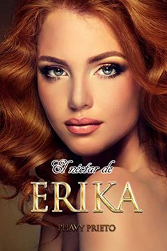 portada El Néctar de Erika: 2 (Saga Flor)