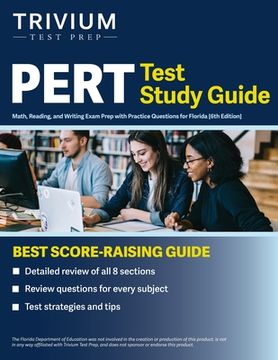 portada PERT Test Study Guide: Math, Reading, and Writing Exam Prep with Practice Questions for Florida [6th Edition] (in English)
