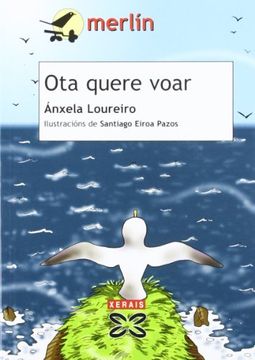 portada Ota Quere Voar (Infantil e Xuvenil - Merlín - de 7 Anos en Diante) (in Galician)