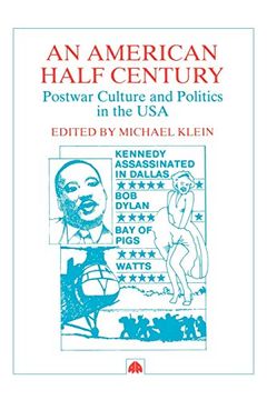 portada An American Half Century: Postwar Culture and Politics in the Usa: 1 (en Inglés)