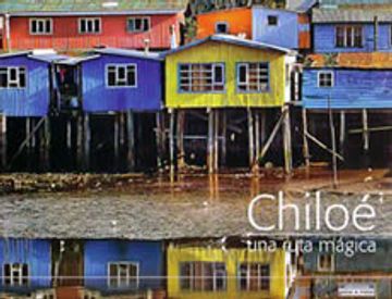 portada Chiloe una Ruta Magica