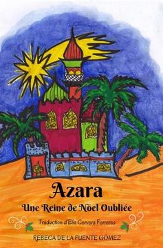 portada Azara, une Reine de Nöel Oubliée (en Francés)