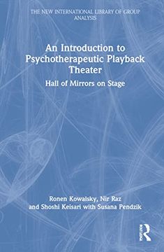 portada An Introduction to Psychotherapeutic Playback Theater (The new International Library of Group Analysis) (in English)