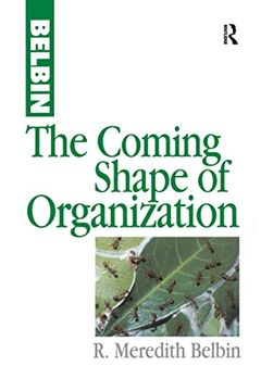 portada The Coming Shape of Organization (en Inglés)