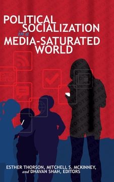 portada Political Socialization in a Media-Saturated World (in English)