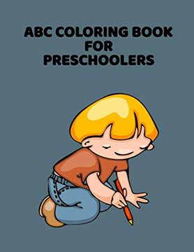portada Abc Coloring Book for Preschoolers: Abc Letter Coloringt Letters Coloring Book, abc Letter Tracing for Preschoolers for Kids Ages 3-5 a fun Book to Practice Writing 