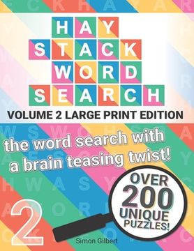portada Haystack Wordsearch (LARGE PRINT): Volume 2 - the word search with a brain teasing twist! (en Inglés)