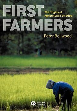portada first farmers: the origins of agricultural societies (en Inglés)