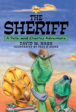 portada The Sheriff: A Pete and Charley Adventure (in English)