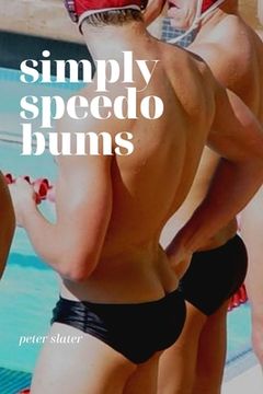 portada Simply Speedo Bums (en Inglés)