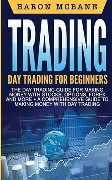 portada Day Trading: A Comprehensive Guide to Making Money with Day Trading