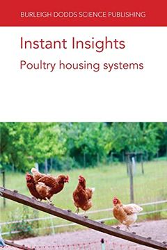 portada Instant Insights: Poultry Housing Systems: 44 (Burleigh Dodds Science: Instant Insights) (en Inglés)