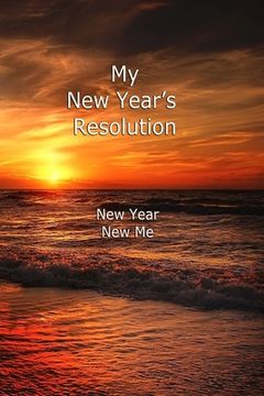 portada My New Year's Resolution: New Year - New Me (en Inglés)