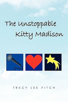 portada the unstoppable kitty madison (in English)