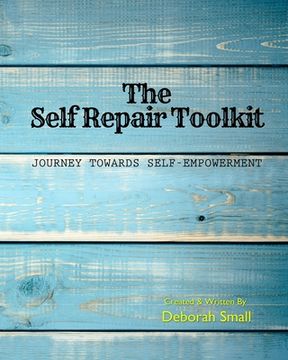 portada The Self Repair Toolkit: Journey Towards Self-Empowerment