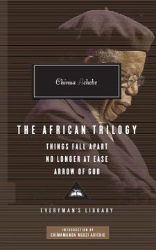 portada The African Trilogy: Things Fall Apart, No Longer at Ease, Arrow of God (en Inglés)