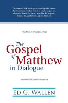 portada The Gospel of Matthew in Dialogue (en Inglés)