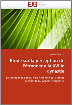 portada Etude Sur La Perception de L'Etranger a la Xviiie Dynastie