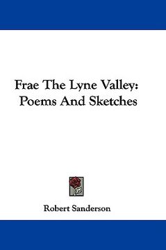 portada frae the lyne valley: poems and sketches (en Inglés)