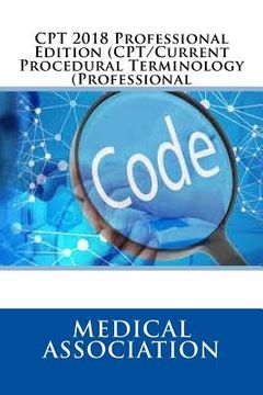 portada CPT 2018 Professional Edition (CPT/Current Procedural Terminology (Professional) (in English)