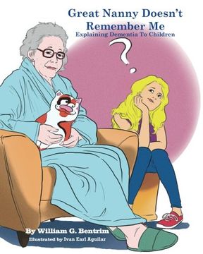 portada Great Nanny Doesn't Remember Me: Dementia Explained To Kids