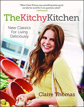 portada The Kitchy Kitchen: New Classics for Living Deliciously 