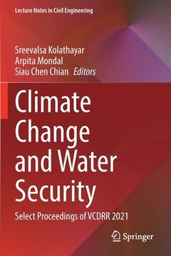 portada Climate Change and Water Security: Select Proceedings of Vcdrr 2021