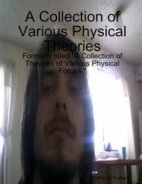 portada A Collection of Various Physical Theories (en Inglés)