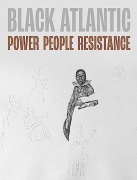 portada Black Atlantic: Power, People, Resistance