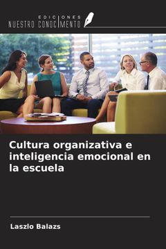 portada Cultura organizativa e inteligencia emocional en la escuela