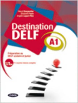 portada Destination Delf. Volume a. Per le Scuole Superiori. Con Cd-Rom: Destination Delf a1. Livre (+Cd) 