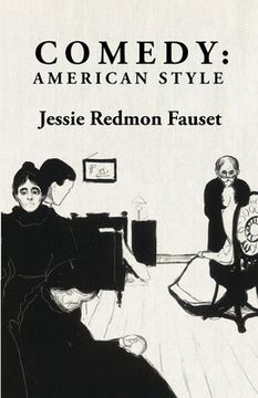 portada Comedy: American Style: American Style By: Jessie Redmon Fauset (en Inglés)